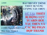 Đề tài Thiết bị động lực tuabin hơi tàu thủy và các bộ phận hợp thành