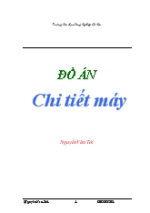 Đồ án Chi tiết máy- Tính toán hệ dẫn động