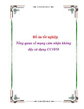 Đồ án Tổng quan về mạng cảm nhận không dây sử dụng CC1010