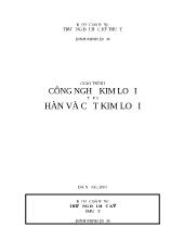 Giáo trình Công nghệ kim loại - Hàn và căt kim loại