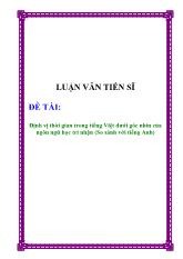 Luận văn Định vị thời gian trong tiếng Việt dưới góc nhìn của ngôn ngữ học tri nhận (So sánh với tiếng Anh)