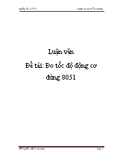 Luận văn Đo tốc độ động cơ dùng 8051