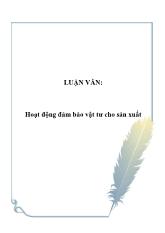 Luận văn Hoạt động đảm bảo vật tư cho sản xuất