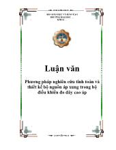 Luận văn Phương pháp nghiên cứu tính toán và thiết kế bộ nguồn áp xung trong bộ điều khiển đo dãy cao áp