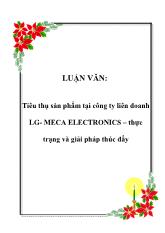 Luận văn Tiêu thụ sản phẩm tại công ty liên doanh LG- MECA ELECTRONICS – thực trạng và giải pháp thúc đẩy