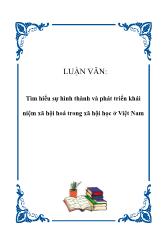 Luận văn Tìm hiểu sự hình thành và phát triển khái niệm xã hội hoá trong xã hội học ở Việt Nam