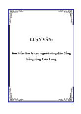 Luận văn Tìm hiểu tâm lý của người nông dân đồng bằng sông Cửu Long