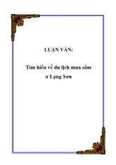 Luận văn Tìm hiểu về du lịch mua sắm ở Lạng Sơn