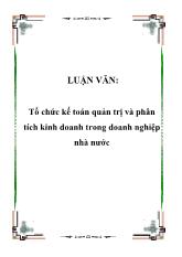 Luận văn Tổ chức kế toán quản trị và phân tích kinh doanh trong doanh nghiệp nhà nước