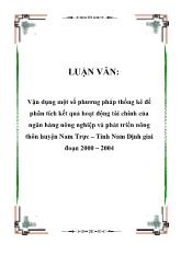 Luận văn Vận dụng một số phương pháp thống kê để phân tích kết quả hoạt động tài chính của ngân hàng nông nghiệp và phát triển nông thôn huyện Nam Trực – Tỉnh Nam Định giai đoạn 2000 – 2004