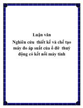 Nghiên cứu thiết kế và chế tạo máy đo áp suất của ổ đỡ thuỷ động có kết nối máy tính