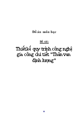 Thiết kế quy trình công nghệ gia công chi tiết 