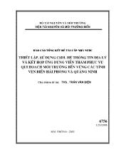 Thiết lập, sử dụng  cơ sỏ dữ liệu hệ thông tin địa lý và kết hợp ứng dụng viễn thám phục vụ qui hoạch môi trường bền vững các tỉnh ven biển Hải Phòng và Quảng Ninh