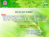 Tính toán thiết kế trạm xử lý nước thải sản xuất mía đường công ty TNHH MK SUGAR  Việt Nam, thị trấn Ma Lâm, huyện Hàm Thuận Bắc, Bình Thuận, công suất 250m3/ngày.đêm