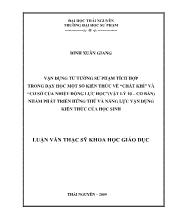 Vận dụng tư tưởng sư phạm tích hợp trong dạy học một số kiến thức về “chất khí” và “cơ sở của nhiệt động lực học”(vật lý 10 – cơ bản) nhằm phát triển hứng thú và năng lực vận dụng kiến thức của học sinh