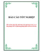 Bố trí bãi chôn lấp chất thải rắn sinh hoạt trên cơ sở ứng dụng GIS và phương pháp phân tích đa chỉ tiêu