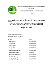 Đánh giá sản xuất sạch hơn cho cơ sở sản xuất bánh mì đặc ruột