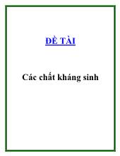 Đề tài Các chất kháng sinh