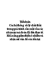 Đề tài Các hệ thống xử lý chất thải trong quá trình sản xuất của các nhà máy mà đoàn đã đến thực tế. Khả năng giảm thiểu ô nhiễm và nhận xét vấn đề còn tồn tại
