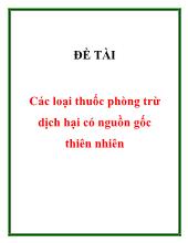 Đề tài Các loại thuốc phòng trừ dịch hại có nguồn gốc thiên nhiên