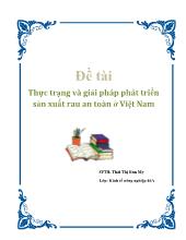 Đề tài Thực trạng và giải pháp phát triển sản xuất rau an toàn ở Việt Nam
