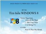 Đề tài Tìm hiểu WINDOWS 8