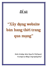 Đề tài Xây dựng website bán hang thời trang qua mạng