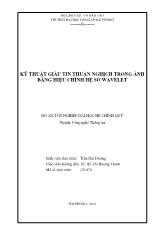 Đồ án Kỹ thuật giấu tin thuận nghịch trong ảnh bằng hiệu chỉnh hệ số Wavelet