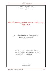 Đồ án Tìm hiểu phương pháp nâng cao chất lượng ảnh y học