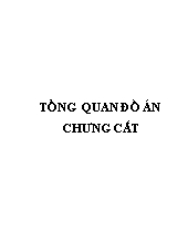 Đồ án Tổng quan chưng cất