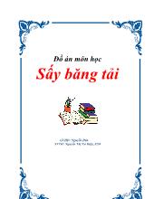 Đồán môn học Sấy băng tải