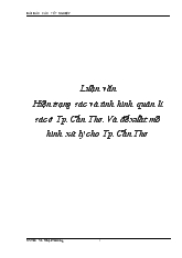 Hiện trạng rác và tình hình quản lí rác ở thành phố Cần Thơ. Và đề xuất mô hình xử lý cho thành phố Cần Thơ
