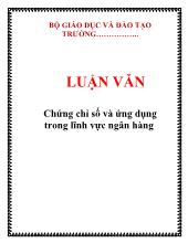 Luận văn Chứng chỉ số và ứng dụng trong lĩnh vực ngân hàng