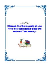 Luận văn Đánh giá độc tính của một số loại nước thải công nghiệp bằng các phép thử Test sinh học