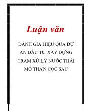 Luận văn Đánh giá hiệu quả dự án đầu tư xây dựng trạm xử lý nước thải mỏ than cọc sáu