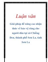 Luận văn Giải pháp để nâng cao nhận thức về bảo vệ rừng cho người dân tại xã Chiềng Đen, thành phố Sơn La, tỉnh Sơn La