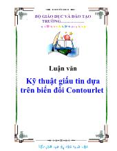 Luận văn Kỹ thuật giấu tin dựa trên biến đổi Contourlet