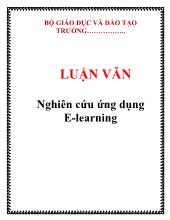 Luận văn Nghiên cứu ứng dụng E-Learning