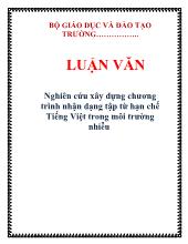 Luận văn Nghiên cứu xây dựng chương trình nhận dạng tập từ hạn chế Tiếng Việt trong môi trường nhiễu