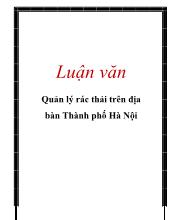 Luận văn Quản lý rác thải trên địa bàn Thành phố Hà Nội