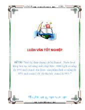 Luận văn Thiết kế tháp chưng cất hệ Etanol - Nước hoạt động liên tục với nâng suất nhập liệu : 1000 kg/h có nồng độ10% mol etanol ,thu được sản phẩm đỉnh có nồng độ 85% mol etanol với độ thu hồi etanol là 99%
