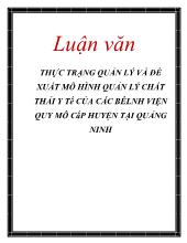 Luận văn Thực trạng quản lý và đề xuất mô hình quản lý chất thải y tế của các bệnh viện quy mô cấp huyện tại Quảng Ninh