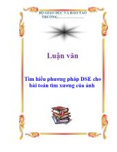 Luận văn Tìm hiểu phương pháp DSE cho bài toán tìm xương của ảnh
