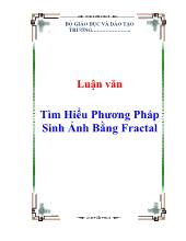 Luận văn Tìm hiểu phương pháp sinh ảnh bằng Fractal