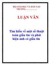 Luận văn Tìm hiểu về một số thuật toán giấu tin và phát hiện ảnh có giấu tin