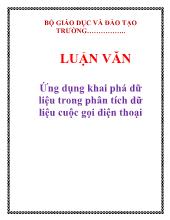 Luận văn Ứng dụng khai phá dữ liệu trong phân tích dữ liệu cuộc gọi điện thoại