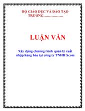 Luận văn Xây dựng chương trình quản lý xuất nhập hàng hóa tại công ty TNHH Scom