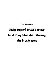 Pháp luật về bảo vệ môi trường trong hoạt động khai thác khoáng sản ở Việt Nam