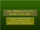 Quy trình sản xuất rượu vang nho