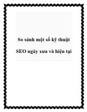 So sánh một số kỹ thuật SEO ngày xưa và hiện tại